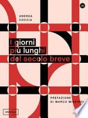 I giorni più lunghi del secolo breve
