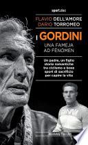 I Gordini - Una fameja ad fénómen
