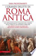 I grandi delitti di Roma antica