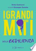 I Grandi Miti della Resilienza