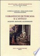 I granduchi di Toscana e l'antico