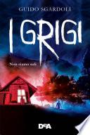I Grigi