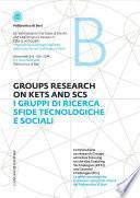 I gruppi di ricerca sfide tecnologiche e sociali - Groups Research on kets and SCS