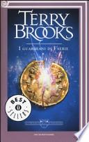 I guardiani di Faerie. Gli oscuri segreti di Shannara