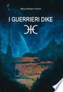 I guerrieri Dike