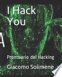 I Hack You