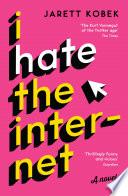 Libro I Hate the Internet