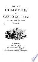 I. Il Cavaliere, E La Dama. II. Il Bugiardo. III. IL Tutore. IV. Gl'Innamorti