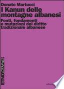 I Kanun delle montagne albanesi