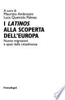 I latinos alla scoperta dell'Europa