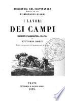 I lavori dei campi elementi d'agricoltura pratica di Vittorio Borie