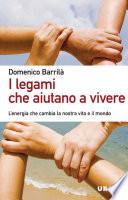 I legami che aiutano a vivere