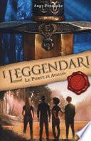 I leggendari. Le porte di Avalon