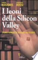 I leoni della Silicon Valley