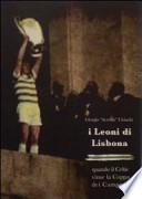 I Leoni di Lisbona. Quando il Celtic vinse la Coppa Campioni