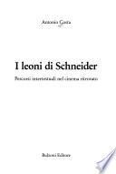 I leoni di Schneider