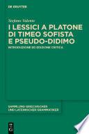 I lessici a Platone di Timeo Sofista e Pseudo-Didimo