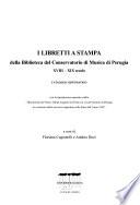 I libretti a stampa della Biblioteca del conservatorio di musica di Perugia, XVIII-XIX secolo