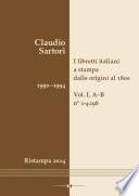 I libretti italiani a stampa dalle origini al 1800. Catalogo analitico con 16 indici