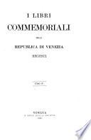 I libri commemoriali della Republica di Venezia