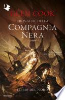 I libri del Nord. Cronache della Compagnia Nera