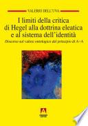 I limiti della critica di Hegel alla dottrina eleatica e al sistema dell'identità