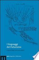 I linguaggi del Futurismo
