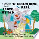 I Love My Dad Ti voglio bene, papà