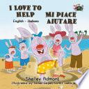 I Love to Help Mi piace aiutare