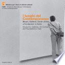 I luoghi del contemporaneo / Contemporary sites