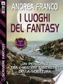 I luoghi del fantasy