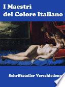 I Maestri del Colore Italiano