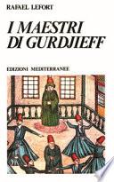 I maestri di Gurdjieff