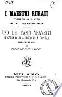 I maestri rurali commedia in un atto di A. Conti