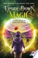 I maghi sbagliati sbagliano ancora. Upside down magic