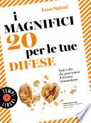 I magnifici 20 per le tue difese