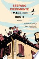 I magnifici idioti