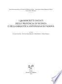 I manoscritti datati della provincia di Vicenza e della Biblioteca Antoniana di Padova