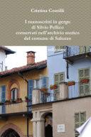 I manoscritti in gergo di Silvio Pellico conservati nell'archivio storico del comune di Saluzzo Seconda edizione