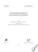 I manoscritti medievali della provincia di Pistoia