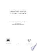 I manoscritti medievali di Vicenza e provincia
