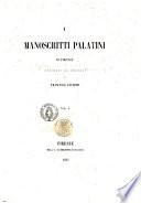 I manoscritti palatini di Firenze ordinati ed esposti da Francesco Palermo