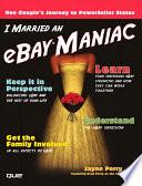 I Married an eBay Maniac