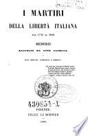 I martiri della libertà italiana dal 1794 al 1848