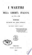 I martiri della libertà italiana dal 1794 al 1848