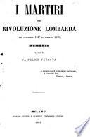I martiri della rivoluzione lombarda (dal settembre 1847 al febbraio 1853)