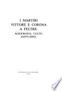 I martiri Vittore e Corona a Feltre