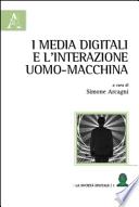 I media digitali e l'interazione uomo-macchina