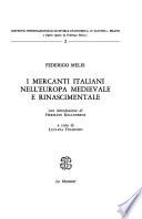 I mercanti italiani nell'Europa medievale e rinascimentale