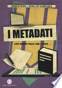 I metadati. Come vendere meglio libri e ebook